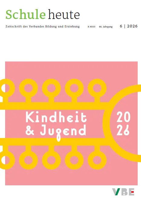 Schule heute Juni: Kindheute und Jugend 2026